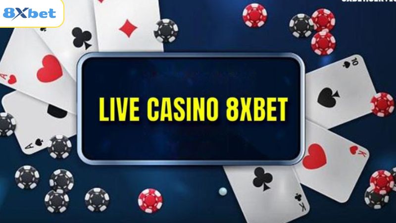 Sòng bạc trực tuyến 8xbet có nhiều trò chơi đẳng cấp