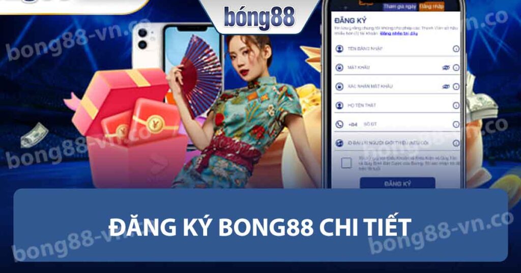 đăng ký Bong88 chi tiết