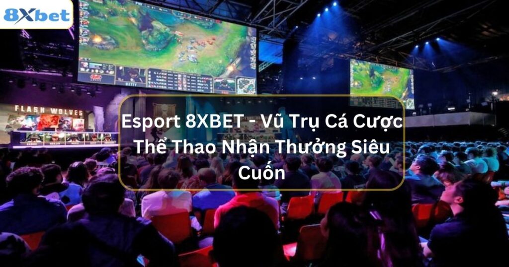 esport 8xbet