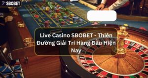 live casino sbobet