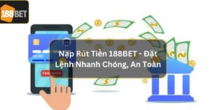 nap rut tien 188bet