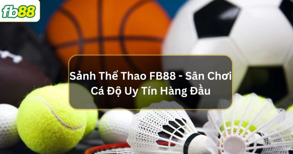 sanh the thao fb88