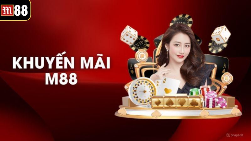 Khuyến mãi tại M88 đem lại nhiều quyền lợi cho người chơi