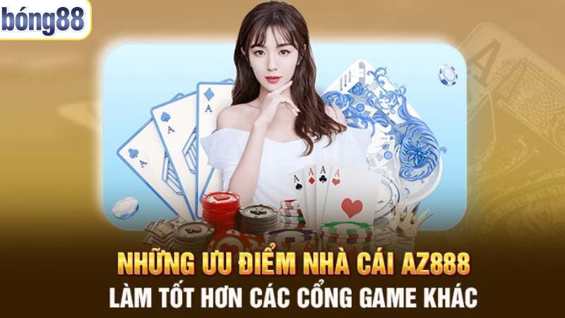 Điểm đặc sắc thu hút hội viên của nhà cái AZ888